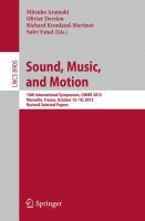 Sound, Music, and Motion 10th International Symposium, CMMR 2013, Marseille, France, October 15-18, 2013. Revised Selected Papers /