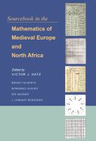 Sourcebook in the mathematics of medieval Europe and North Africa /