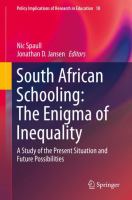 South African Schooling: The Enigma of Inequality A Study of the Present Situation and Future Possibilities  /