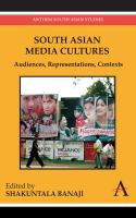 South Asian media cultures : audiences, representations, contexts /