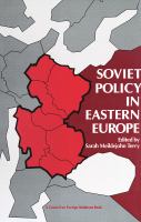 Soviet policy in Eastern Europe /