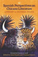 Spanish perspectives on Chicano literature literary and cultural essays /