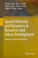 Spatial Diversity and Dynamics in Resources and Urban Development Volume II: Urban Development /