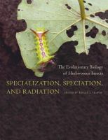 Specialization, speciation, and radiation : the evolutionary biology of herbivorous insects /