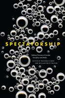 Spectatorship : shifting theories of gender, sexuality, and media /