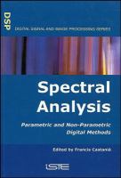 Spectral analysis parametric and non-parametric digital methods /
