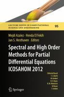 Spectral and High Order Methods for Partial Differential Equations - ICOSAHOM 2012 Selected papers from the ICOSAHOM conference, June 25-29, 2012, Gammarth, Tunisia /
