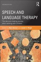 Speech and language therapy the decision making process when working with children /