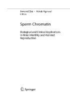 Sperm chromatin biological and clinical applications in male infertility and assisted reproduction /