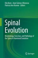 Spinal Evolution Morphology, Function, and Pathology of the Spine in Hominoid Evolution /