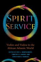 Spirit service Vodún and Vodou in the African Atlantic world /