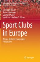 Sport Clubs in Europe A Cross-National Comparative Perspective /