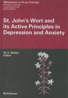 St. John's Wort and its active principles in depression and anxiety