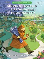 State of the World 2012 Moving Toward Sustainable Prosperity /