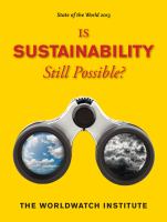 State of the world 2013 is sustainability still possible? /
