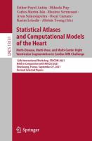 Statistical Atlases and Computational Models of the Heart. Multi-Disease, Multi-View, and Multi-Center Right Ventricular Segmentation in Cardiac MRI Challenge 12th International Workshop, STACOM 2021, Held in Conjunction with MICCAI 2021, Strasbourg, France, September 27, 2021, Revised Selected Papers /
