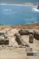 Stega the archaeology of houses and households in ancient Crete /