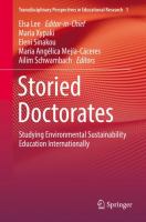 Storied Doctorates Studying Environmental Sustainability Education Internationally /