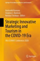 Strategic Innovative Marketing and Tourism in the COVID-19 Era 9th ICSIMAT Conference 2020 /