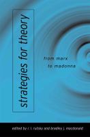 Strategies for theory from Marx to Madonna /