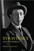 Stravinsky and his world