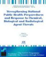 Strengthening national public health preparedness and response to chemical, biological and radiological agent threats