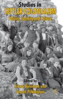 Studies in settler colonialism politics, identity and culture /