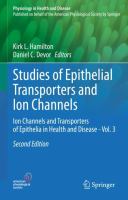 Studies of Epithelial Transporters and Ion Channels Ion Channels and Transporters of Epithelia in Health and Disease - Vol. 3 /