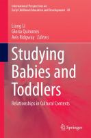 Studying Babies and Toddlers Relationships in Cultural Contexts /