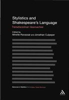 Stylistics and Shakespeare's language transdisciplinary approaches /