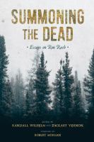 Summoning the dead : essays on Ron Rash /