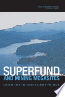 Superfund and mining megasites lessons from the Coeur d'Alene River basin  /