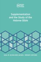 Supplementation and the study of the Hebrew Bible /