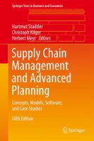 Supply Chain Management and Advanced Planning Concepts, Models, Software, and Case Studies /