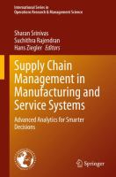 Supply Chain Management in Manufacturing and Service Systems Advanced Analytics for Smarter Decisions /