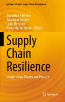 Supply Chain Resilience Insights from Theory and Practice /