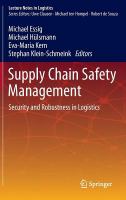 Supply chain safety management security and robustness in logistics /