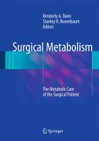 Surgical metabolism the metabolic care of the surgical patient /