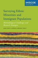 Surveying ethnic minorities and immigrant populations methodological challenges and research strategies /