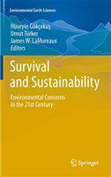 Survival and sustainability environmental concerns in the 21st century /