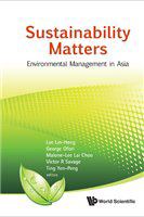 Sustainability matters environmental management in Asia /