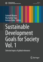 Sustainable Development Goals for Society Vol. 1 Selected topics of global relevance /