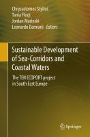 Sustainable Development of Sea-Corridors and Coastal Waters The TEN ECOPORT project in South East Europe /