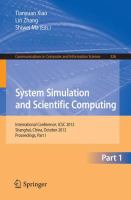 System simulation and scientific computing international conference, ICSC 2012, Shanghai, China, October 27-30, 2012, proceedings /