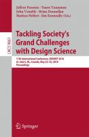 Tackling Society's Grand Challenges with Design Science 11th International Conference, DESRIST 2016, St. John’s, NL, Canada, May 23-25, 2016, Proceedings /