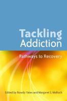 Tackling addiction pathways to recovery /