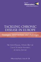 Tackling chronic disease in Europe strategies, interventions and challenges /