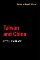 Taiwan and China fitful embrace /