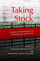 Taking stock : cultures of enumeration in contemporary Jewish life /