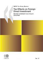 Tax effects on foreign direct investment recent evidence and policy analysis.